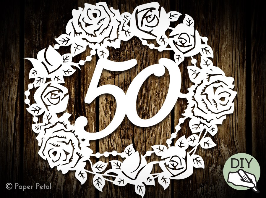 50th Birthday Papercut Template Wreath Commercial License PDF PNG SVG file - digital download