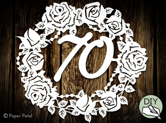 70th Birthday Floral Roses Papercut Template Commercial License PDF PNG SVG file - digital download